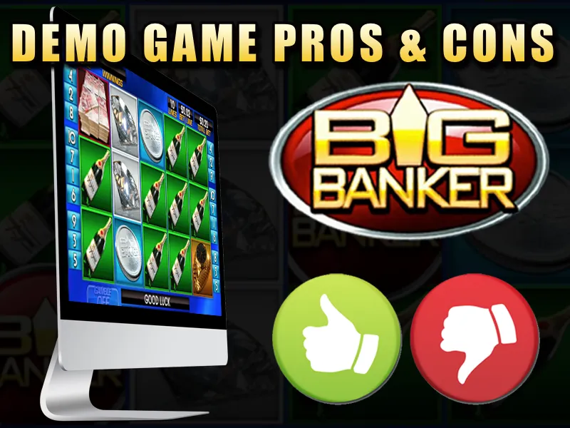 Big Banker slots pros and cons demo game