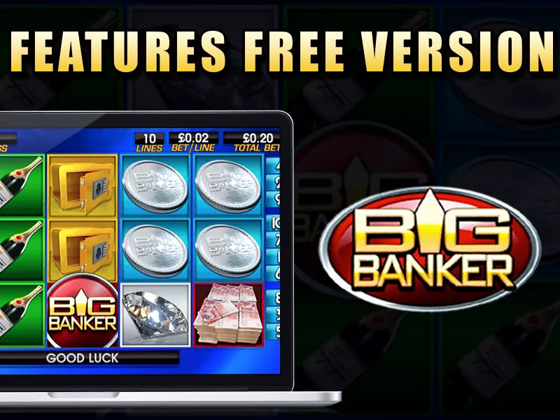 big banker features free version