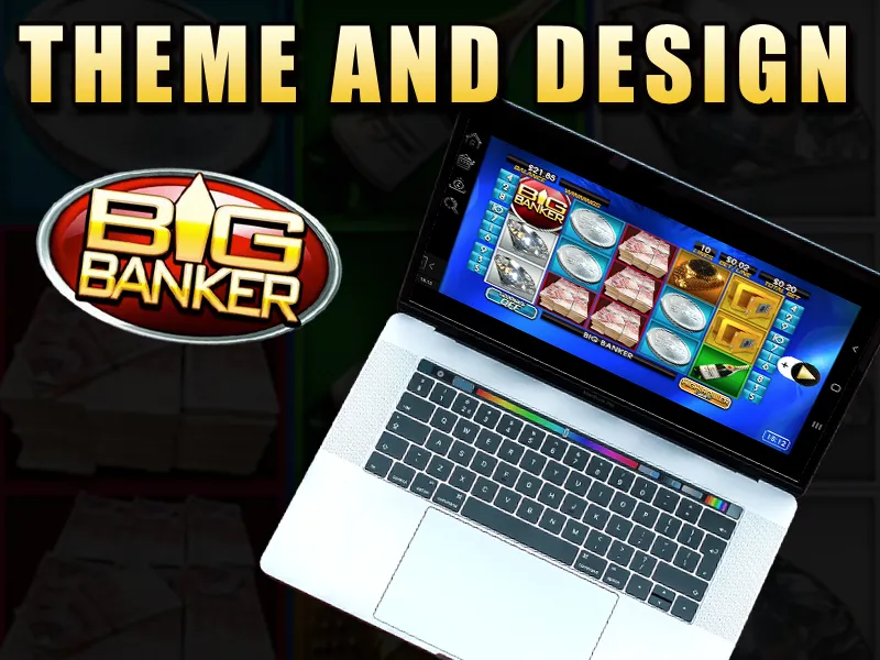Big Banker Theme and Design